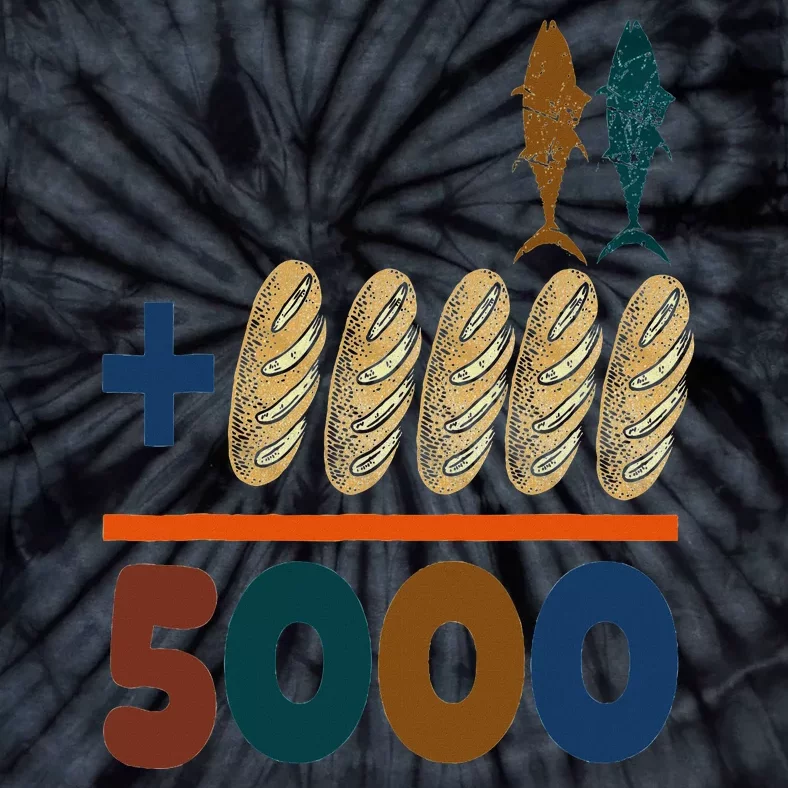 Jesus 2 Fishes 5 Breads 5000 Fed Tie-Dye T-Shirt