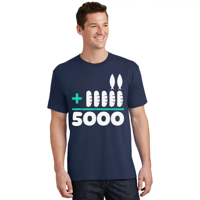 Jesus 2 Fishes 5 Breads 5000 Chosen Against The Current T-Shirt