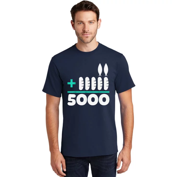 Jesus 2 Fishes 5 Breads 5000 Chosen Against The Current Tall T-Shirt