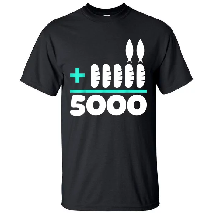 Jesus 2 Fishes 5 Breads 5000 Chosen Against The Current Tall T-Shirt