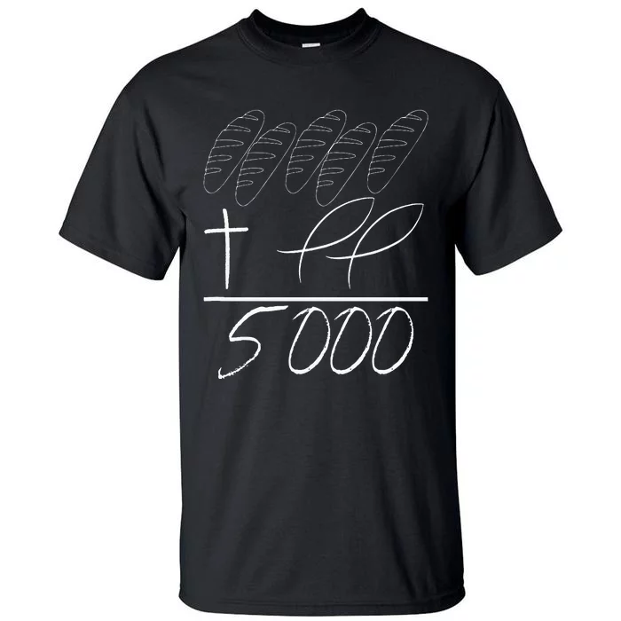 Jesus 2 Fishes 5 Breads 5000 Chosen Against The Current Tall T-Shirt