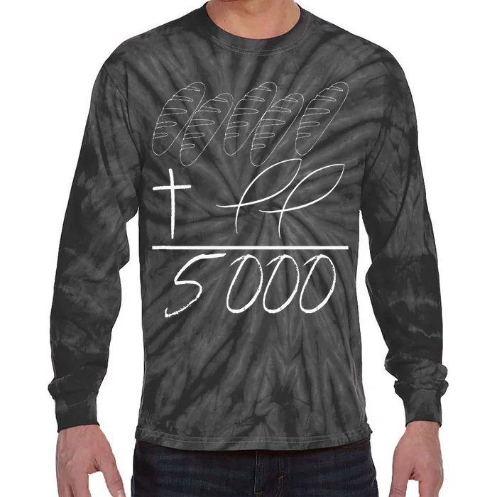 Jesus 2 Fishes 5 Breads 5000 Chosen Against The Current Tie-Dye Long Sleeve Shirt