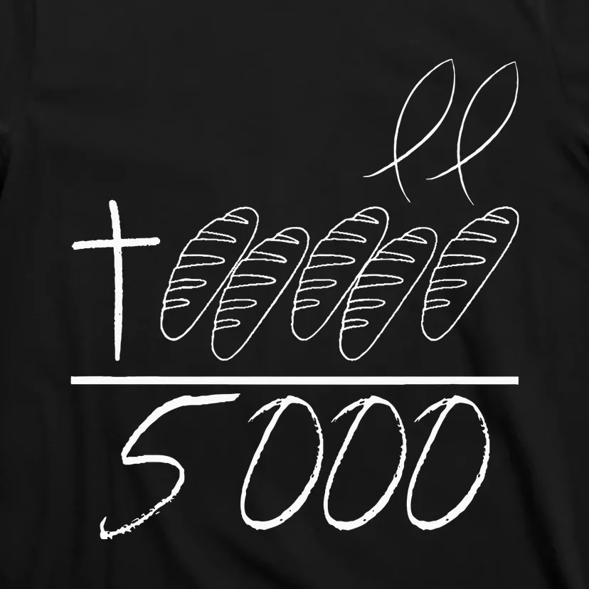 Jesus 2 Fishes 5 Breads 5000 Chosen Against The Current T-Shirt