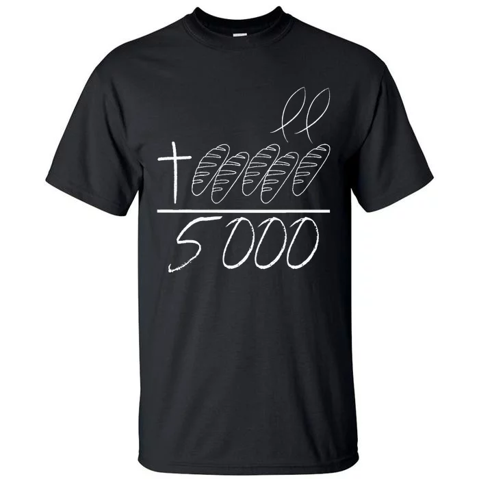 Jesus 2 Fishes 5 Breads 5000 Chosen Against The Current Tall T-Shirt