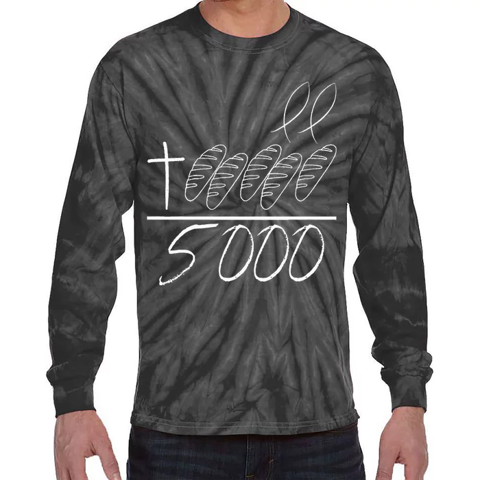 Jesus 2 Fishes 5 Breads 5000 Chosen Against The Current Tie-Dye Long Sleeve Shirt