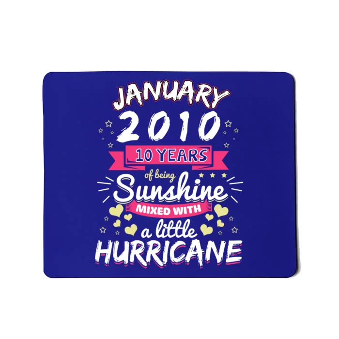 January 2010 Girl 10 Years Of Being Sunshine Mixed Hurricane Meaningful Gift Mousepad