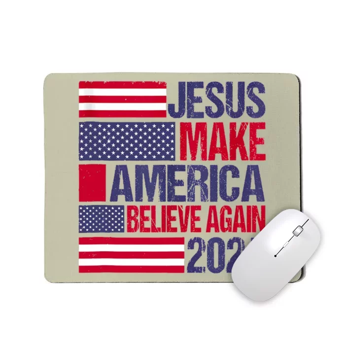 Jesus 2024 Make America Believe Again Mousepad