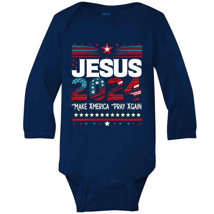 Jesus 2024 Make America Pray Again Baby Long Sleeve Bodysuit