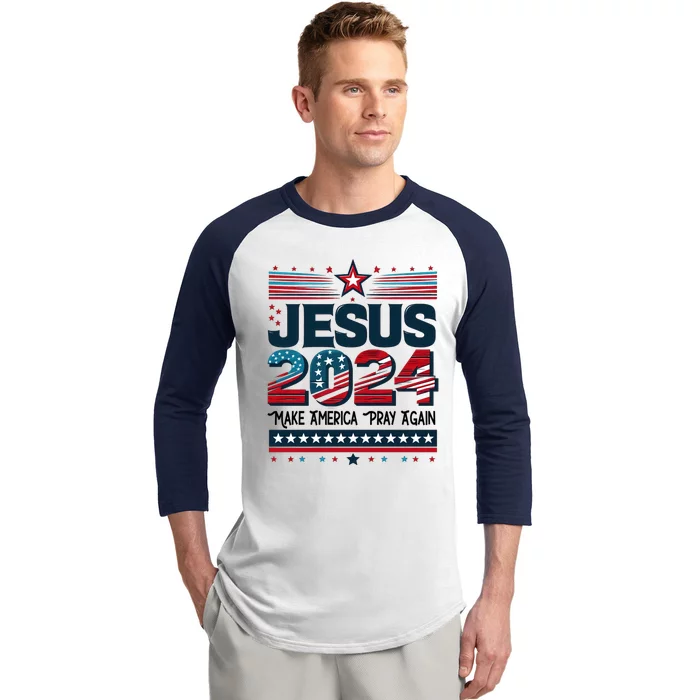 Jesus 2024 Make America Pray Again Baseball Sleeve Shirt