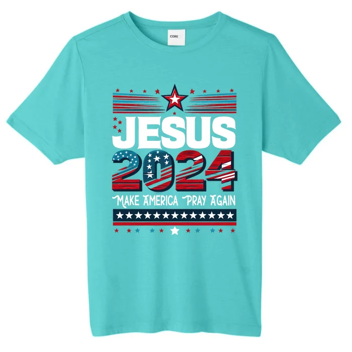 Jesus 2024 Make America Pray Again ChromaSoft Performance T-Shirt