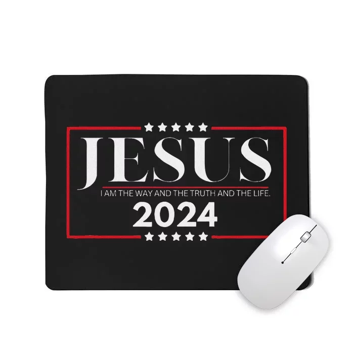 Jesus 2024 The Way Truth Life Mousepad