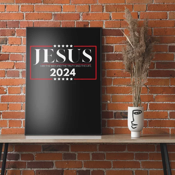 Jesus 2024 The Way Truth Life Poster