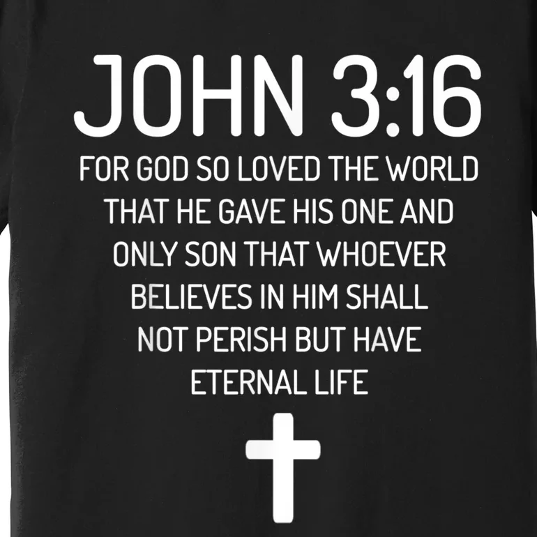 John 3:16 Bible Verse Scripture Christian Premium T-Shirt