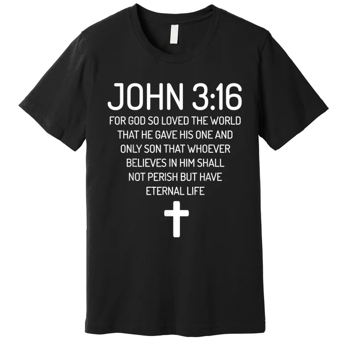 John 3:16 Bible Verse Scripture Christian Premium T-Shirt