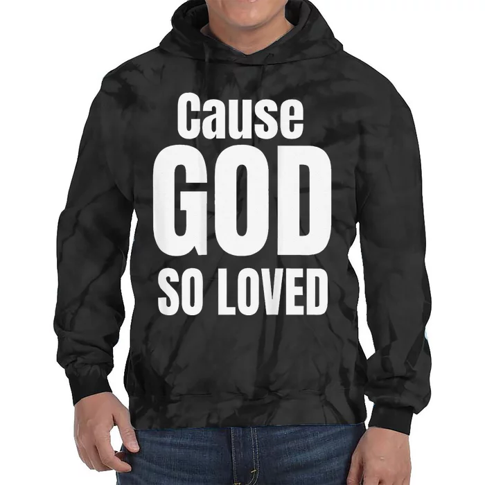 John 316 Christian Bible Verse Tie Dye Hoodie