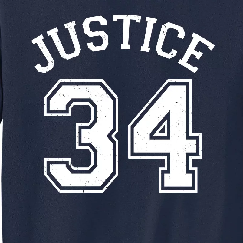 Justice 34 Counts Conviction Trump Tall Sweatshirt