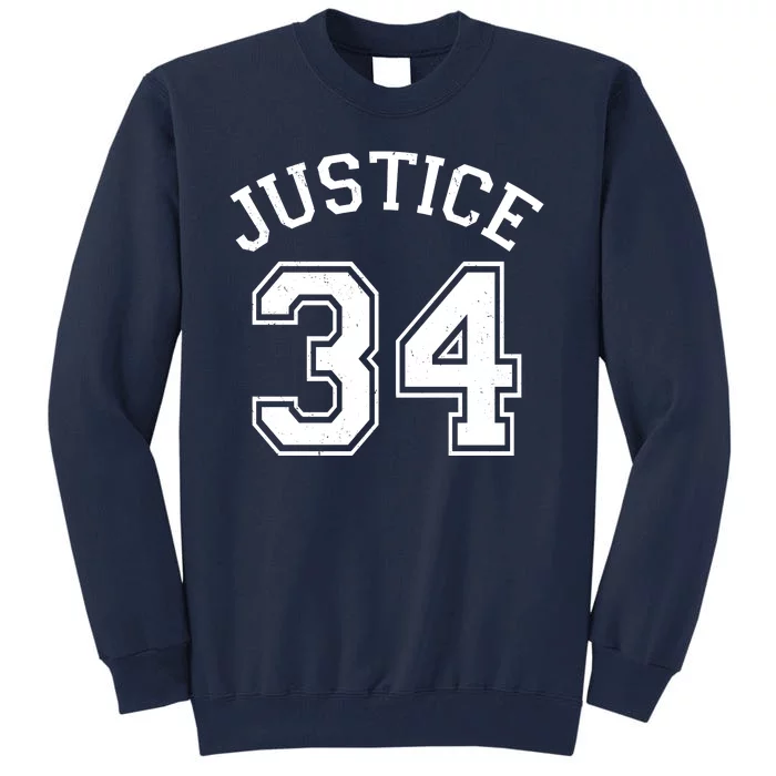 Justice 34 Counts Conviction Trump Tall Sweatshirt