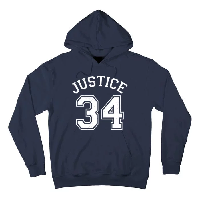 Justice 34 Counts Conviction Trump Tall Hoodie