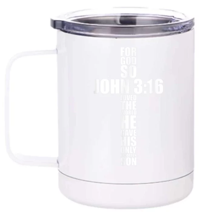 John 3:16 Christian Cross Saying Religious Bible Verse Gifts Front & Back 12oz Stainless Steel Tumbler Cup