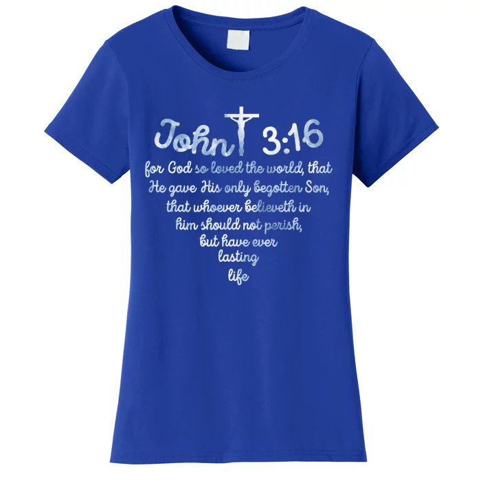 John 316 For God So Loved The World Jesus Women's T-Shirt