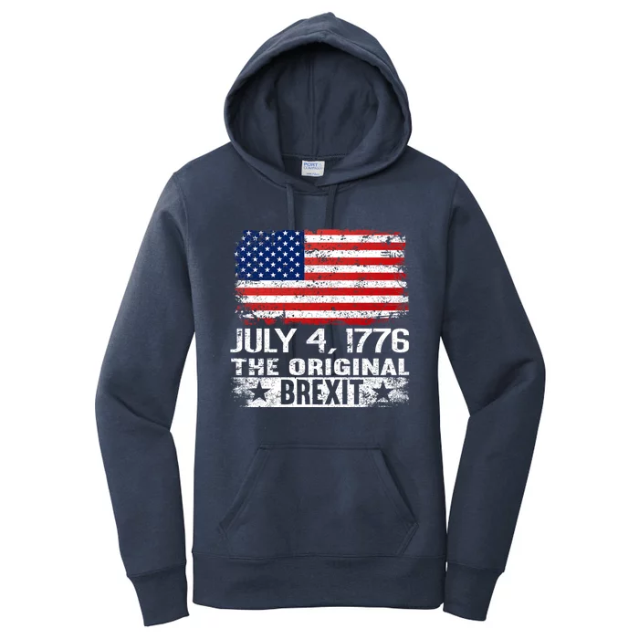 July 4 1776 Original Brexit Independence Day Women's Pullover Hoodie