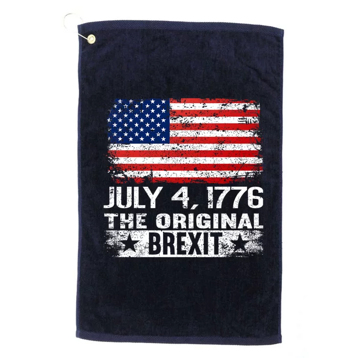 July 4 1776 Original Brexit Independence Day Platinum Collection Golf Towel