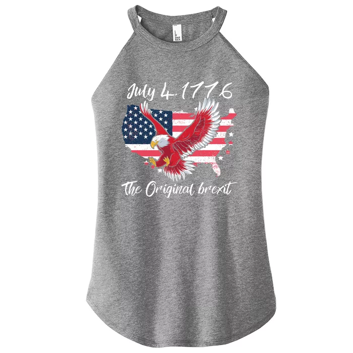 July 4 1776 Original Brexit Independence Day Women’s Perfect Tri Rocker Tank