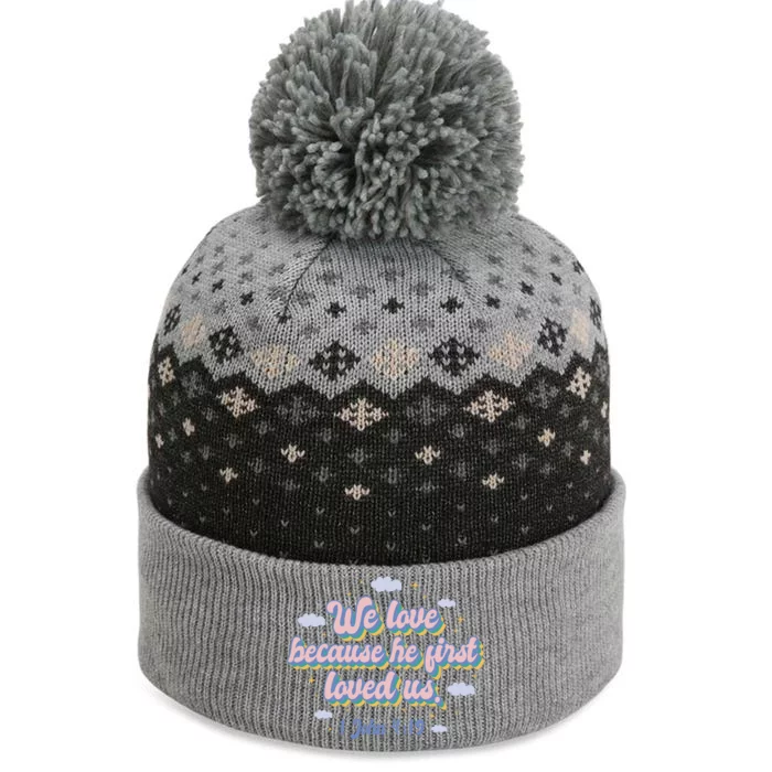 John 4:19 Bible Quote The Baniff Cuffed Pom Beanie