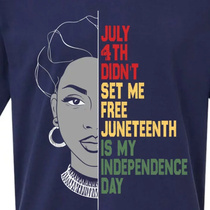 July 4th Didnt Set Me Free Junenth Is My Independence Day Cool Gift Sueded Cloud Jersey T-Shirt