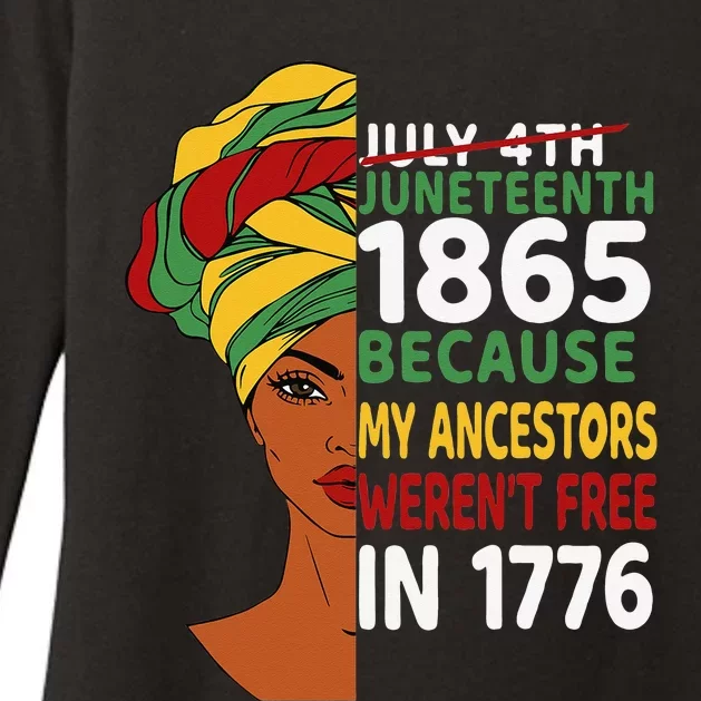 July 4th Juneteenth 1865 Because My Ancestors Black Womens CVC Long Sleeve Shirt