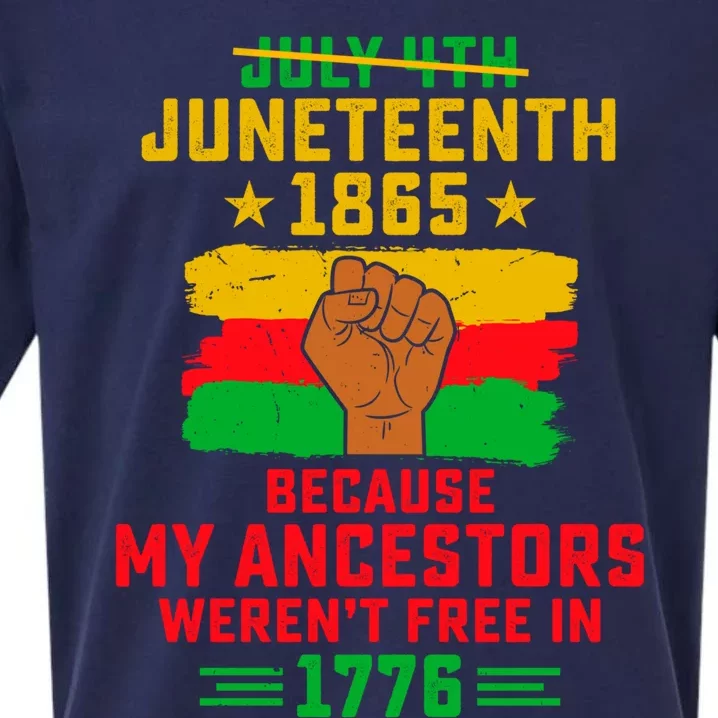 July 4th Juneteenth 1865 Because My Ancestors Freedom Day Gift Sueded Cloud Jersey T-Shirt