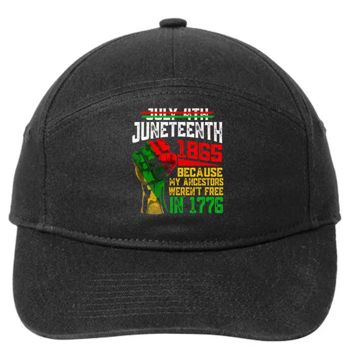 July 4th Juneteenth 1865 Because My Ancestors 7-Panel Snapback Hat