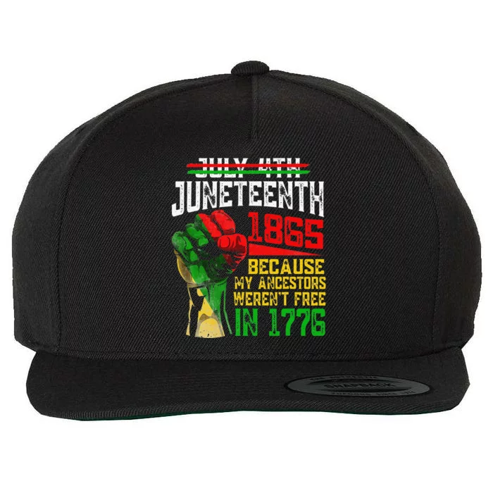 July 4th Juneteenth 1865 Because My Ancestors Wool Snapback Cap