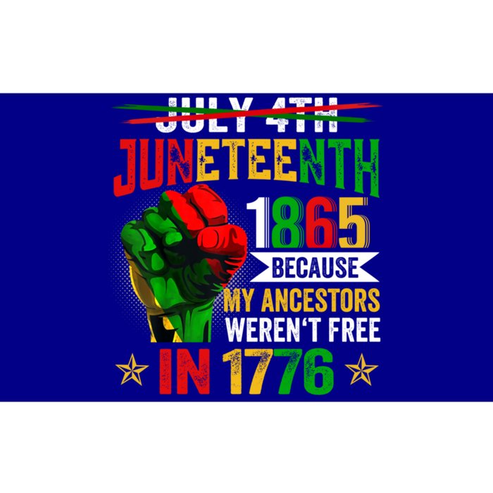 July 4th Juneteenth 1865 Because My Ancestors Gift Bumper Sticker