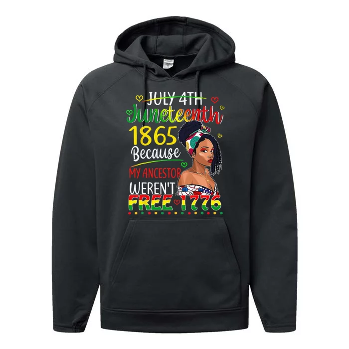 July 4th Juneteenth 1865 Because My Ancestors Performance Fleece Hoodie