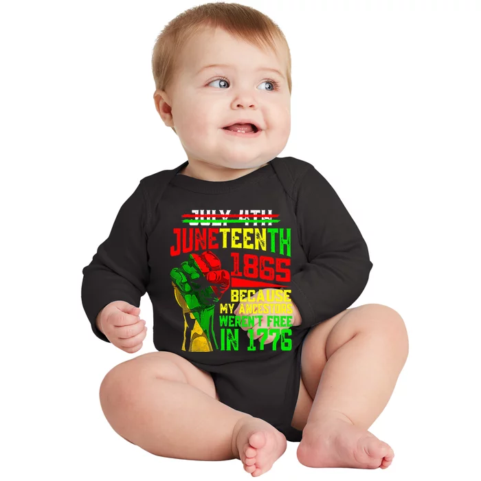 July 4th Juneteenth 1865 Because My Ancestors Baby Long Sleeve Bodysuit