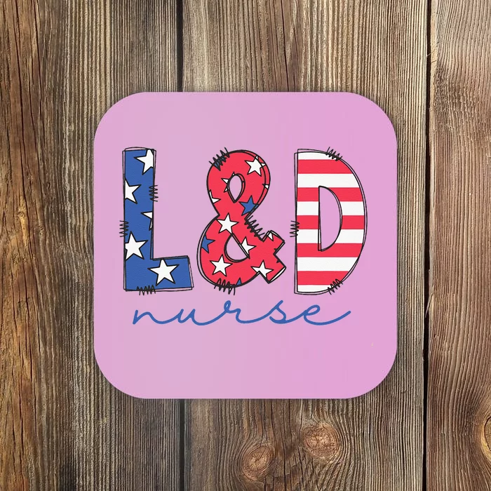 July 4th Labor And Delivery Nurse Patriotic LD Nursing Coaster