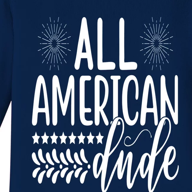 July 4th Patriotic All American Dude Gift Baby Long Sleeve Bodysuit