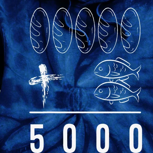 Jesus 5 Breads 2 Fishes 5000 Chosen Against Tie Dye Hoodie