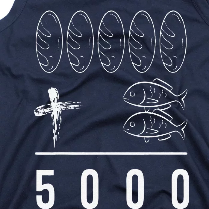 Jesus 5 Breads 2 Fishes 5000 Chosen Against Tank Top