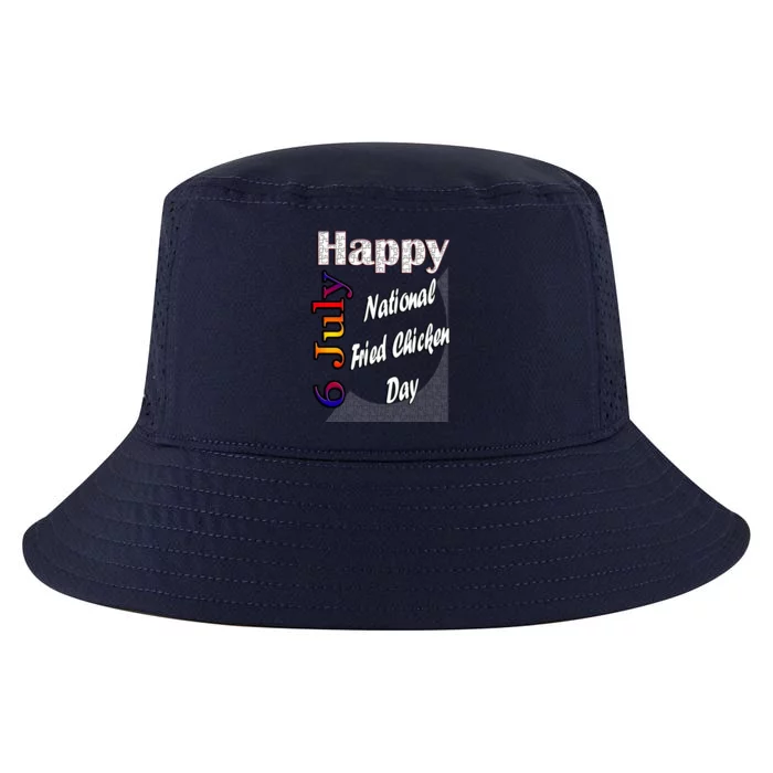 July 6th National Fried Chicken Day T Fun Funny Gift Idea Meaningful Gift Cool Comfort Performance Bucket Hat