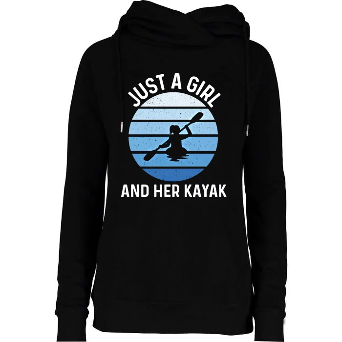 Just A And Her Kayak Lover River Kayaking Gear Gift Womens Funnel Neck Pullover Hood