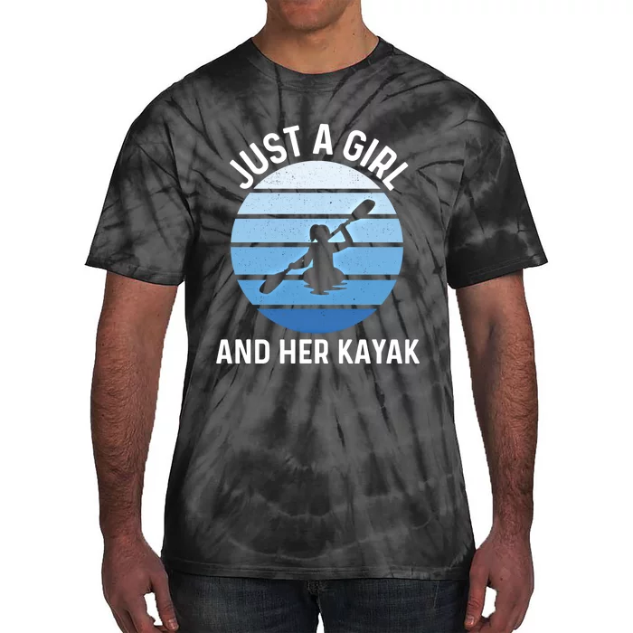 Just A And Her Kayak Lover River Kayaking Gear Gift Tie-Dye T-Shirt