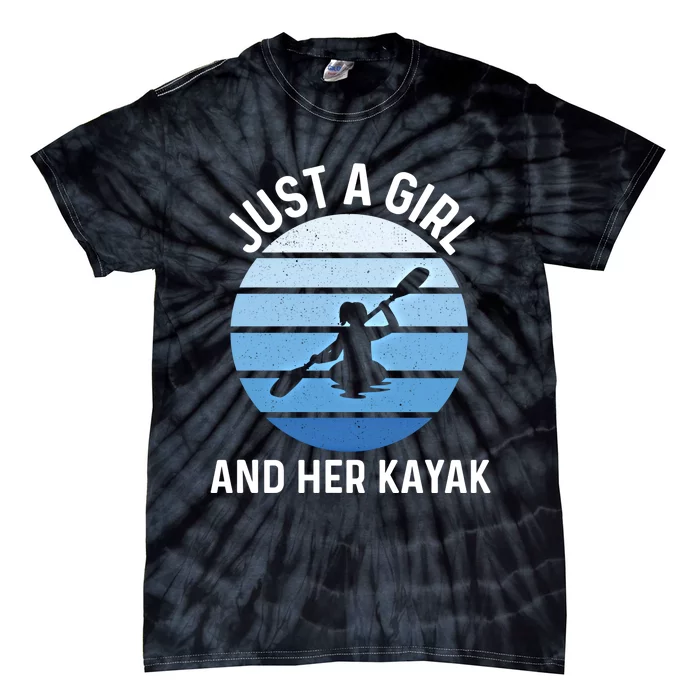 Just A And Her Kayak Lover River Kayaking Gear Gift Tie-Dye T-Shirt