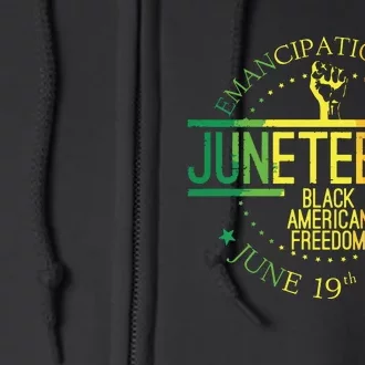 Juneteenth African American Freedom Black History June 19 Full Zip Hoodie