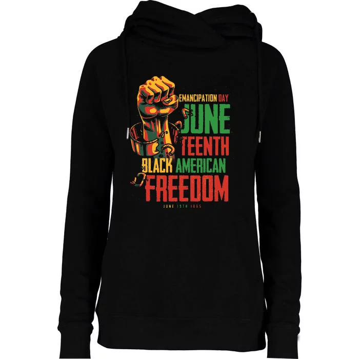 Juneteenth African American Freedom Black Wo Juneteenth Womens Funnel Neck Pullover Hood