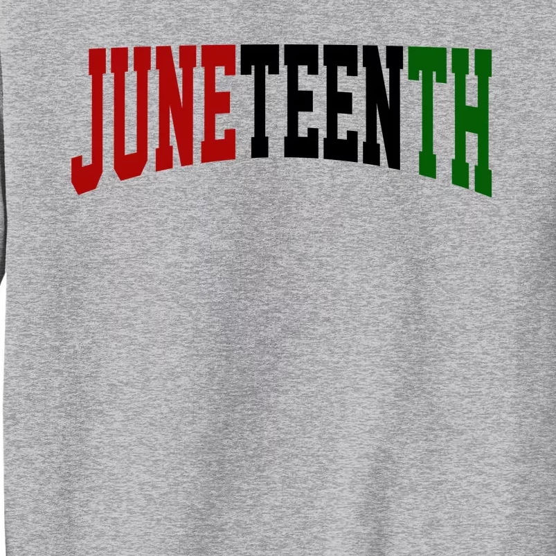 Juneteenth African American Tall Sweatshirt