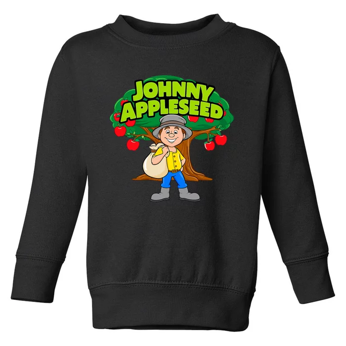 Johnny Appleseed Apple Day Sept 26 Celebrate Legends Toddler Sweatshirt