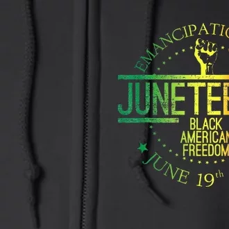 Juneteenth African American Freedom Black History June 19 Full Zip Hoodie