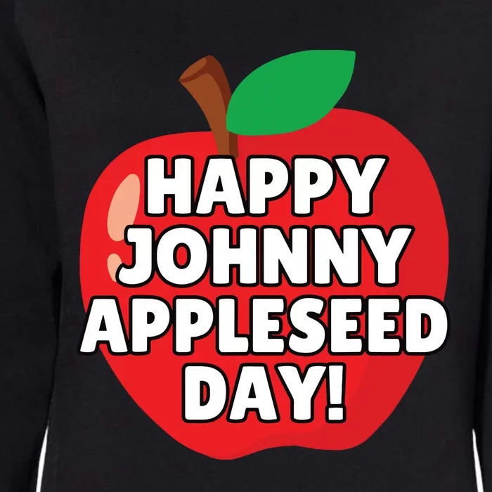 Johnny Appleseed Apple Day Sept 26 Orchard Nursery Womens California Wash Sweatshirt